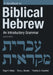 Handbook to Biblical Hebrew: An Introductory Grammar by Page H. Kelley