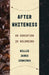 After Whiteness: An Education in Belonging by Willie James Jennings