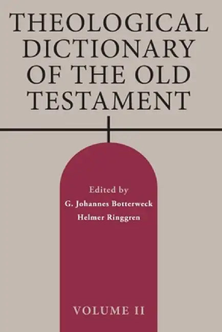 Theological Dictionary of the Old Testament Volume ll by G. Johannes Botterweck