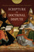 Scripture in Doctrinal Dispute: Doctrine and Scripture in Early Christianity, Vol. 2 by Frances M. Young