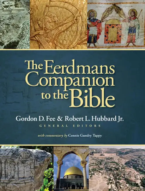 Eerdmans Companion to the Bible by Gordon D. Fee