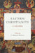 Eastern Christianity: A Reader by J. Edward Walters
