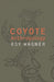 Coyote Anthropology by Roy Wagner