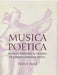 Musica Poetica: Musical-Rhetorical Figures in German Baroque Music by Dietrich Bartel
