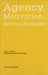 Nebraska Symposium on Motivation, 2001, Volume 48: Agency, Motivation, and the Life Course by Nebraska Symposium, Lisa J. Crockett