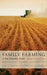 Family Farming: A New Economic Vision by Marty Strange