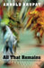 All That Remains: Varieties of Indigenous Expression by Arnold Krupat