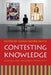 Contesting Knowledge: Museums and Indigenous Perspectives by Susan Sleeper-Smith