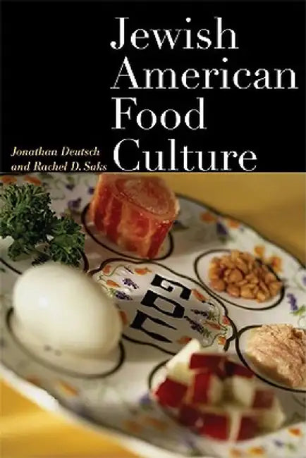 Jewish American Food Culture by Jonathan Deutsch