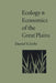 Ecology and Economics of the Great Plains by Daniel S. Licht