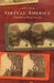 Virtual America: Sleepwalking Through Paradise by John Opie