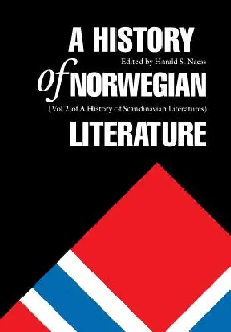 A History of Norwegian Literature by Harald S. Naess