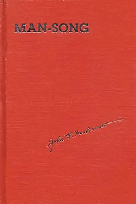 Man-Song by John G. Neihardt