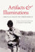 Artifacts & Illuminations: Critical Essays on Loren Eiseley by Tom Lynch, Susan Naramore Maher