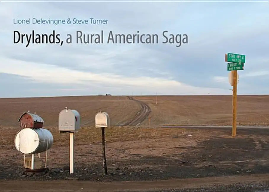 Drylands, a Rural American Saga by Steve Turner