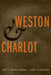 Weston and Charlot: Art and Friendship by Lew Andrews
