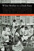 White Mother to a Dark Race: Settler Colonialism, Maternalism, and the Removal of Indigenous Children in the American West and Australia, 1880-1940 by Margaret D. Jacobs