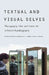 Textual and Visual Selves: Photography, Film, and Comic Art in French Autobiography by Natalie Edwards, Amy L. Hubbell, Ann Miller