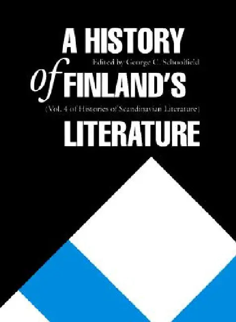 A History of Finland's Literature by George C. Schoolfield, George C. Schoolfield