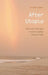 After Utopia: The Rise of Critical Space in Twentieth-Century American Fiction by Nicholas Spencer