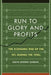 Run to Glory and Profits: The Economic Rise of the NFL During the 1950s by David George Surdam
