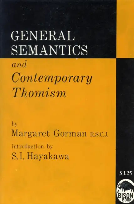 General Semantics and Contemporary Thomism by Margaret Gorman, S. I. Hayakawa