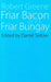Friar Bacon and Friar Bungay by Robert Greene, Daniel Seltzer