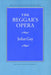The Beggar's Opera by John Gay, Edgar V. Roberts