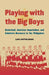 Playing with the Big Boys: Basketball, American Imperialism, and Subaltern Discourse in the Philippines by Lou Antolihao