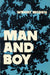 Man and Boy by Wright Morris
