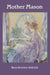 Mother Mason by Bess Streeter Aldrich