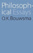 Philosophical Essays by O. K. Bouwsma