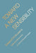Toward a New Sensibility: Essays of O. K. Bouwsma by O. K. Bouwsma, J. L. Craft, Ronald E. Hustwit