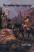 The Indian Sign Language by W. P. Clark