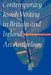 Contemporary Jewish Writing in Britain and Ireland by Bryan Cheyette, Bryan Cheyette