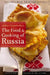 The Food and Cooking of Russia by Lesley Chamberlain