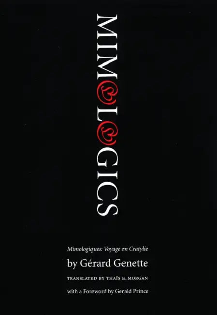 Mimologics by Gerard Genette, Thais E. Morgan, Gerald Prince