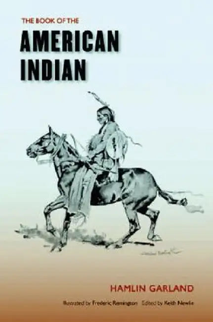 The Book of the American Indian by Hamlin Garland