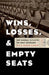 Wins, Losses, and Empty Seats: How Baseball Outlasted the Great Depression by David George Surdam