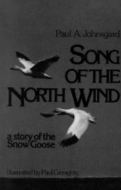 Song of the North Wind by Paul A. Johnsgard