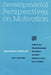 Nebraska Symposium on Motivation, 1992, Volume 40: Developmental Perspectives on Motivation by Nebraska Symposium, Janis E. Jacobs