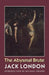 The Abysmal Brute by Jack London