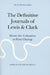 The Definitive Journals of Lewis and Clark, Vol 6: Down the Columbia to Fort Clatsop by Meriwether Lewis