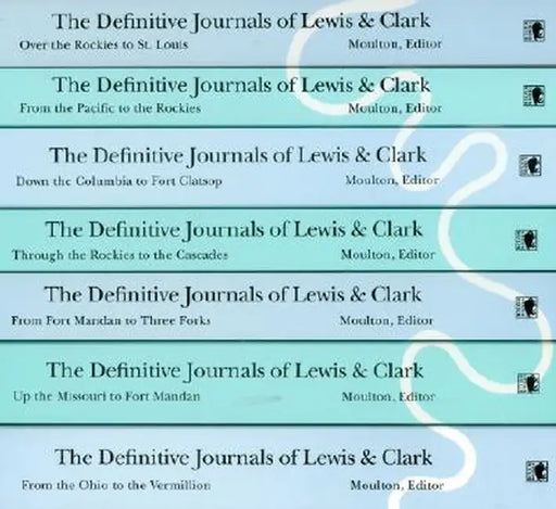 The Definitive Journals of Lewis and Clark, 7-Volume Set by Meriwether Lewis