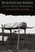 Repatriation Reader: Who Owns American Indian Remains? by Devon A. Mihesuah