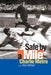 Safe by a Mile by Charlie Metro
