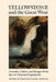 Yellowstone and the Great West: Journals, Letters, and Images from the 1871 Hayden Expedition by Marlene Deahl Merrill