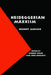 Heideggerian Marxism by Herbert Marcuse, Richard Wolin, John Abromeit