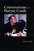 Conversations with Maryse Condé by Francoise Pfaff