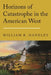 Horizons of Catastrophe in the American West by William R. Handley